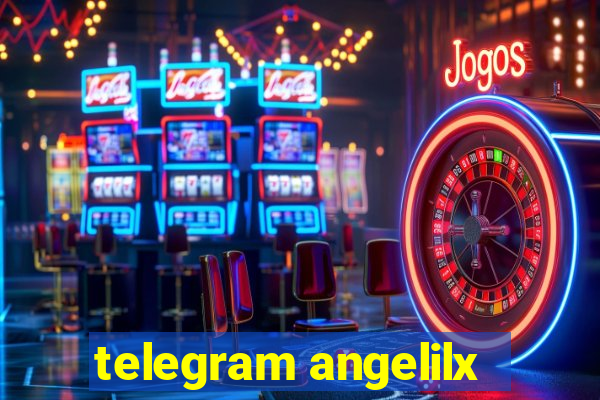 telegram angelilx